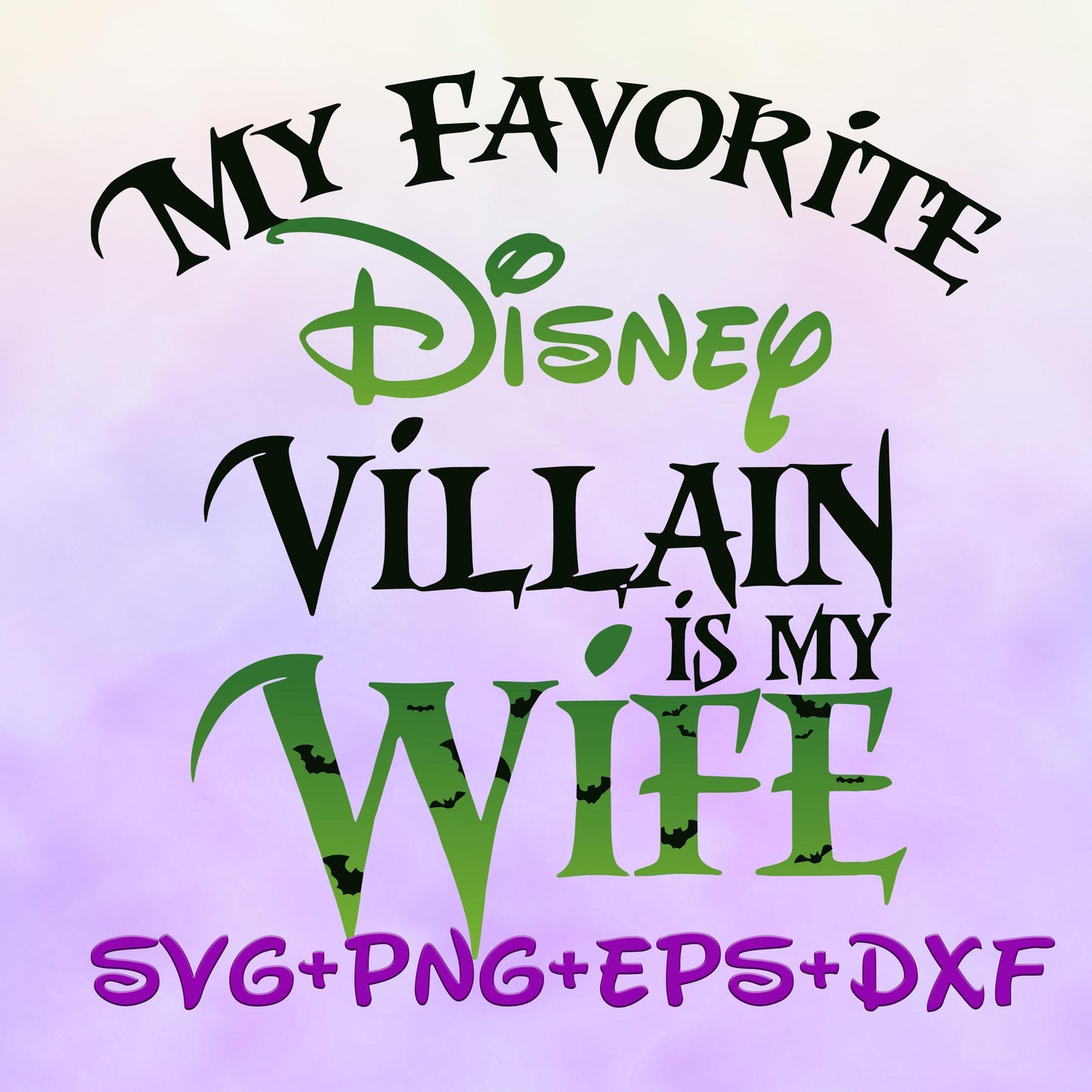 GREEN My Favorite Villain Is My Wife Svg, Family Svg, Villains Svg, Funny Husband Wife Svg, PNG file, Cricut Cut File, Svg File for Cricut