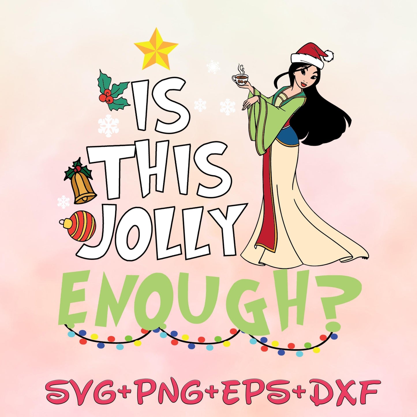Is this Jolly Enough Princess Mulan Christmas With Santa Hat PNG SVG, Christmas princess svg png, Mulan images bundle