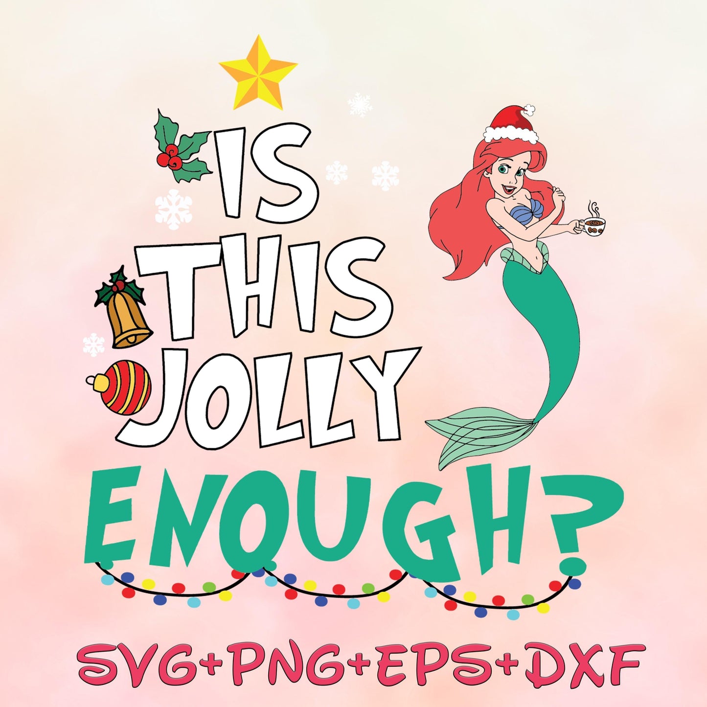 Is this Jolly Enough Princess Ariel Christmas With Santa Hat PNG SVG, Christmas princess svg png, The Little Mermaid images bundle