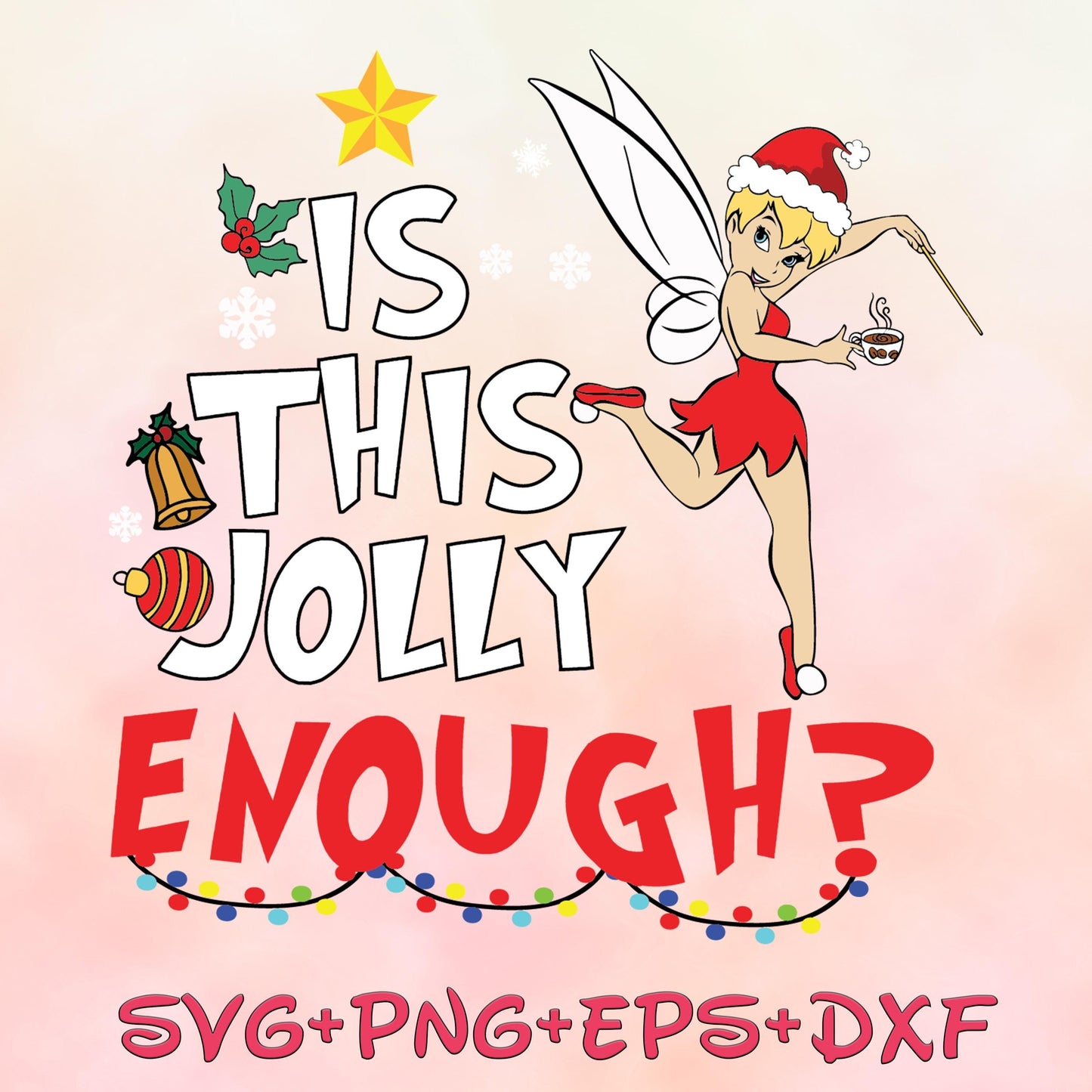 Is this Jolly Enough Princess Tinkerbell Christmas With Santa Hat PNG SVG, Christmas princess svg png, Peter Pan images bundle