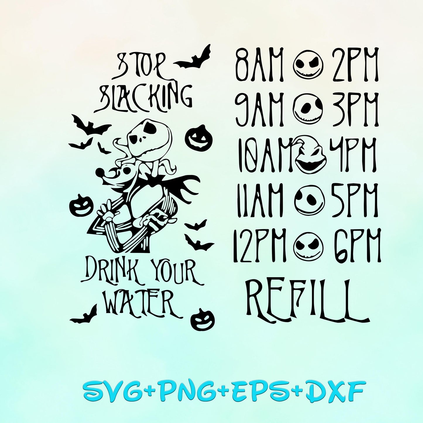 jack skellington Stop Slacking drink your water, water bottle label svg png, Jack And Sally Svg, nightmare before christmas svg bundle