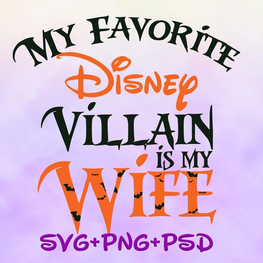 ORANGE My Favorite Villain Is My Wife Svg, Family Svg, Villains Svg, Funny Husband Wife Svg, PNG file, Cricut Cut File, Svg File for Cricut