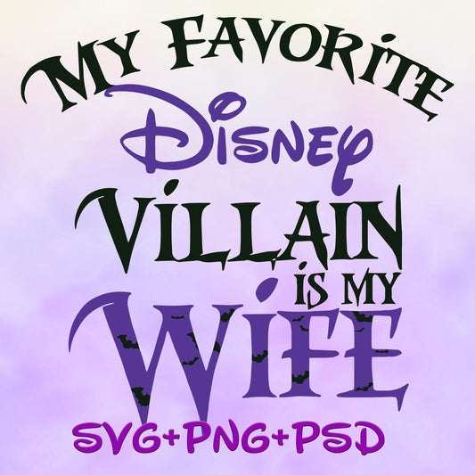 PURPLE My Favorite Villain Is My Wife Svg, Family Svg, Villains Svg, Funny Husband Wife Svg, PNG file, Cricut Cut File, Svg File for Cricut