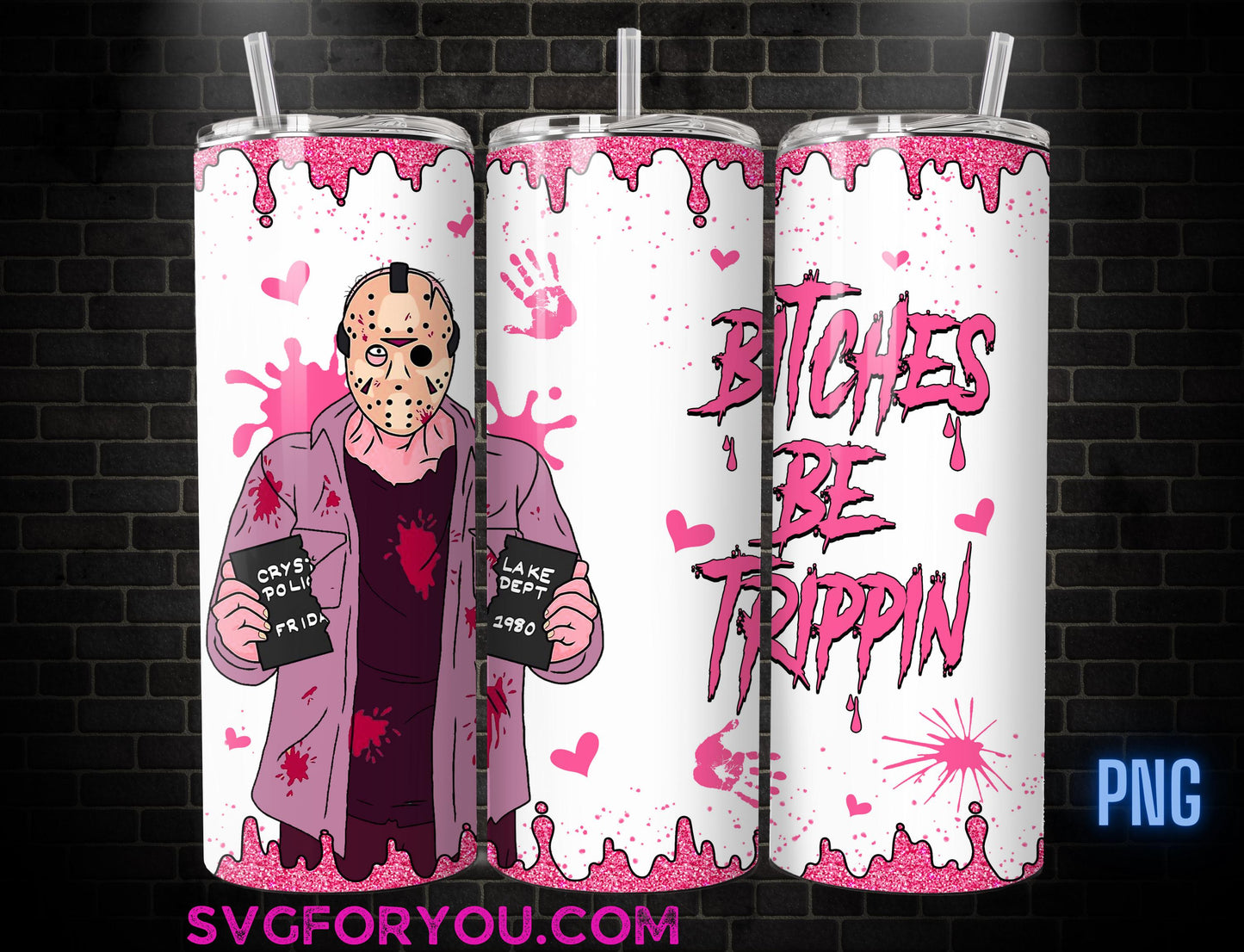 Pink Horror Drip Bitches be Trippin 20 oz Skinny Tumbler , Movies Character 20oz Tumbler Png, Horror Halloween Straight Tumbler Wrap