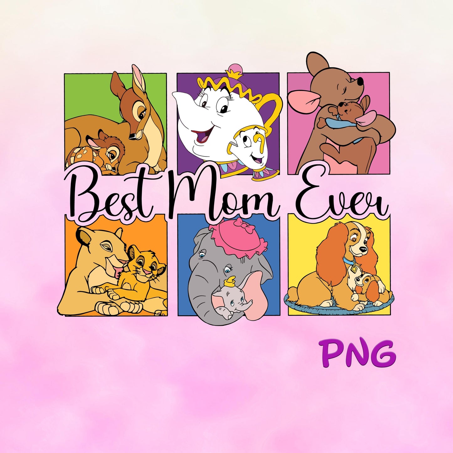 Best Mom Ever Png, Best Mom Ever Svg, Mother's Day Png, Bami Nala Dumbo Lady Mom Png, Mama Png, Mouse Mother's Day Png
