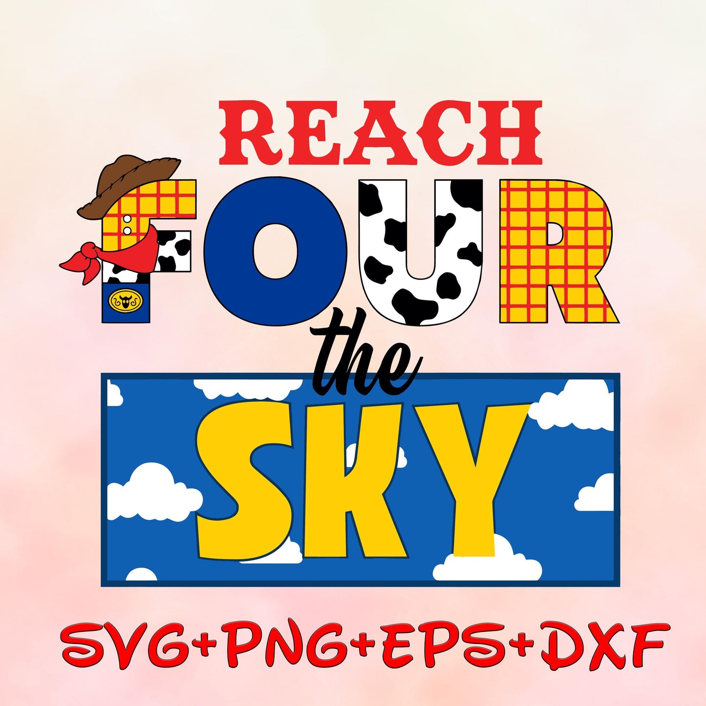 Toy Story Birthday 4 Years Old, Reach Four The Sky Svg, Family Trip Svg, Magical Kingdom Svg, Family Vacation image bundle