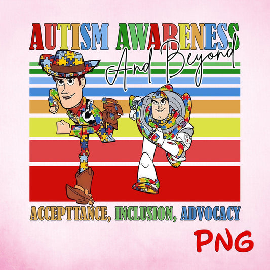 Toy Story Woody Buzz Lightyear Autism Awareness and Beyond PNG, Cartoon Autism Png, Character Autism Awareness Png Autism Support