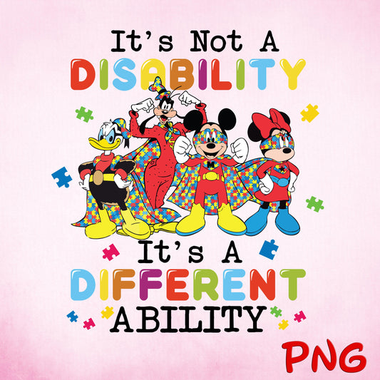 Mickey and Friends its not a disability PNG, Cartoon Autism Png, Character Autism Awareness Png Autism Support png