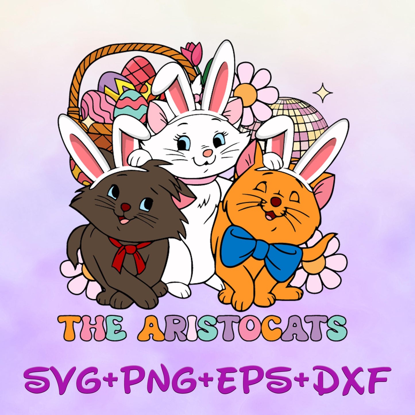 Cute Aristocats Easter Bunny Ears Svg Cat Marie Toulouse Berlioz Easter Svg Cats Svg, Cute Cat Png, Easter day, Digital File Bundle