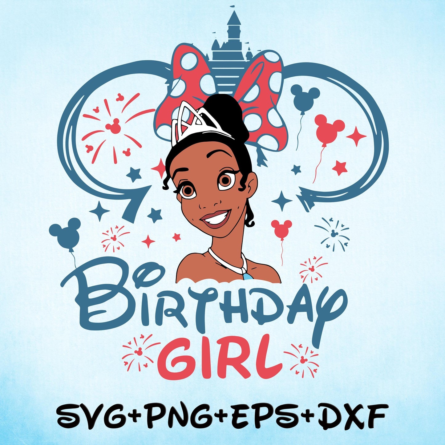 Princess Tiana Birthday Girl svg Png, It's My Birthday svg Png, Happy Birthday svg Png, Princess and the Frog svg, Magical Kingdom bundle