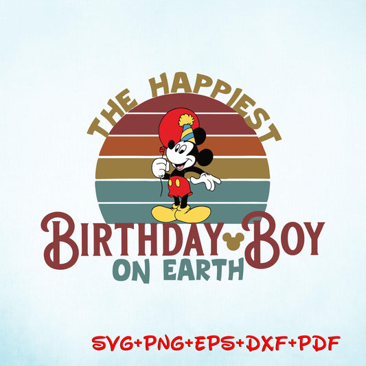 Mickey Mouse The Happiest Birthday Boy On Earth svg, Family Trip svg png, Magical Kingdom png, Birthday png, Mickey Mouse svg Png
