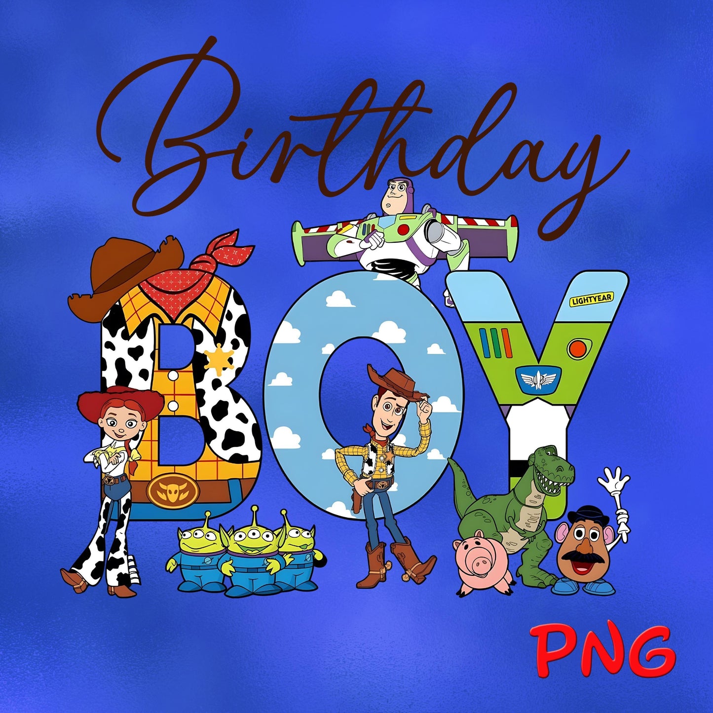 Toy Story Png, Birthday Boy Png, Family Birthday Party Png, Birthday Family, Vacay Mode Png, Birthday Gift Png, Buzz, Woody, Jessie Png